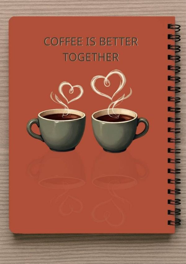 מחברת ספירלה Coffee is better together - A5